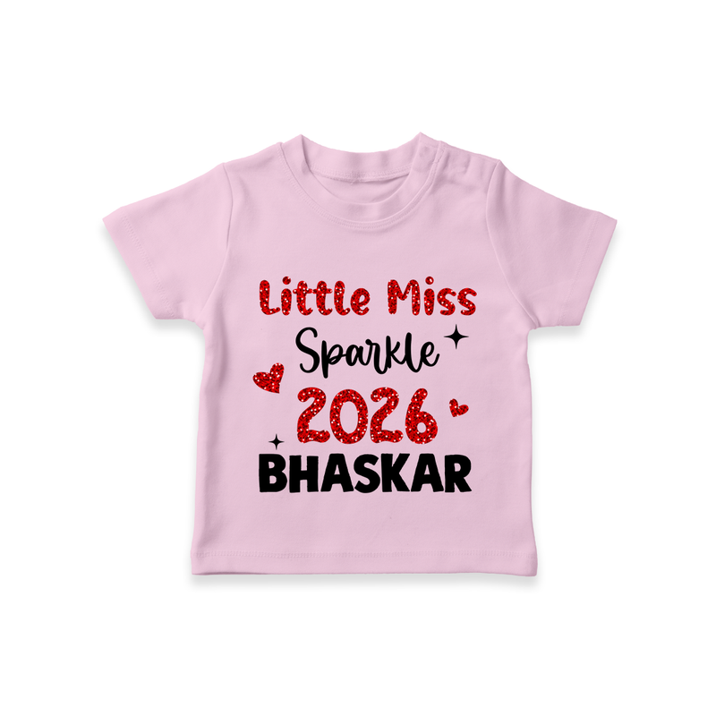 Little Miss Sparkle 2026 | Personalised T-Shirt for Kids - BABY PINK - 0-5 Months Old (Chest 17")