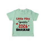 Little Miss Sparkle 2026 | Personalised T-Shirt for Kids - MINT GREEN - 0-5 Months Old (Chest 17")