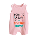 Born to Shine This New Year| Customized Romper Suit   - BABY PINK - 0 - 5 Months Old (Chest 18")