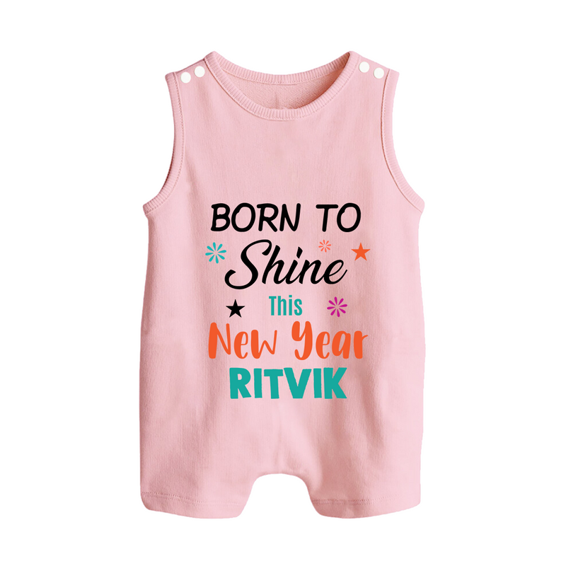 Born to Shine This New Year| Customized Romper Suit   - BABY PINK - 0 - 5 Months Old (Chest 18")