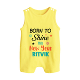 Born to Shine This New Year| Customized Romper Suit   - PASTEL YELLOW - 0 - 5 Months Old (Chest 18")