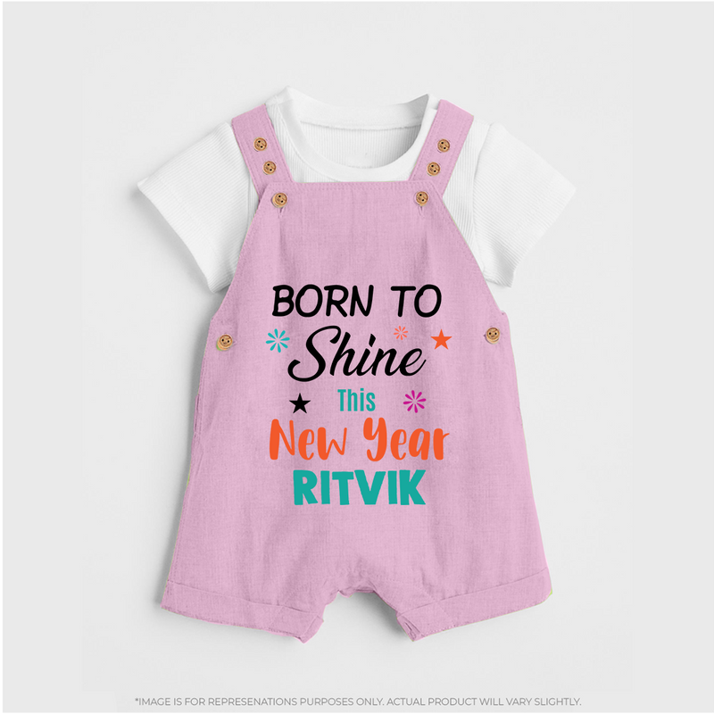 Born to Shine This New Year| Customized Dungaree for Kids - BABY PINK - 0 - 5 Months Old (Chest 18")