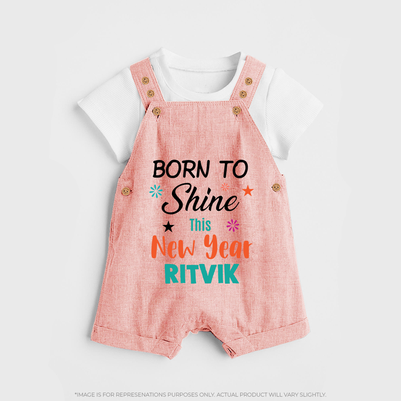 Born to Shine This New Year| Customized Dungaree for Kids - PEACH - 0 - 5 Months Old (Chest 18")