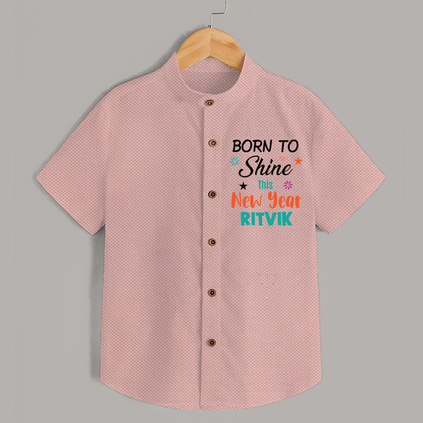 Born to Shine This New Year| Customized Shirt for Kids - PEACH - 0 - 6 Months Old (Chest 23")