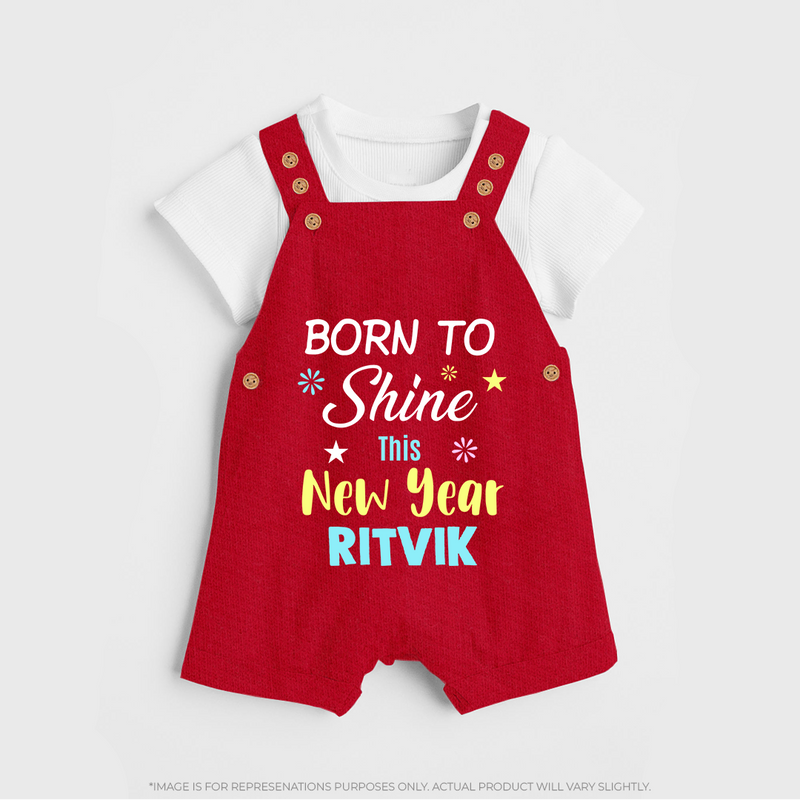 Born to Shine This New Year| Customized Dungaree for Kids - RED - 0 - 5 Months Old (Chest 18")