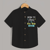Born to Shine This New Year| Customized Shirt for Kids - BLACK - 0 - 6 Months Old (Chest 23")