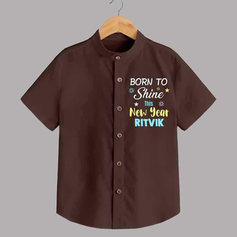 Born to Shine This New Year| Customized Shirt for Kids - CHOCOLATE BROWN - 0 - 6 Months Old (Chest 23")