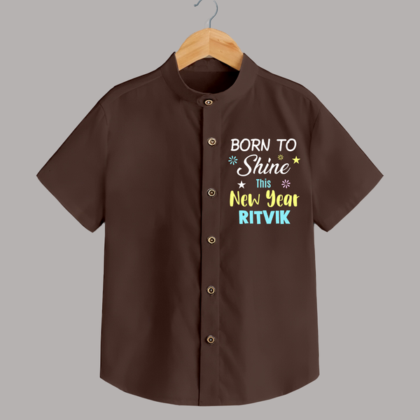 Born to Shine This New Year| Customized Shirt for Kids - CHOCOLATE BROWN - 0 - 6 Months Old (Chest 23")