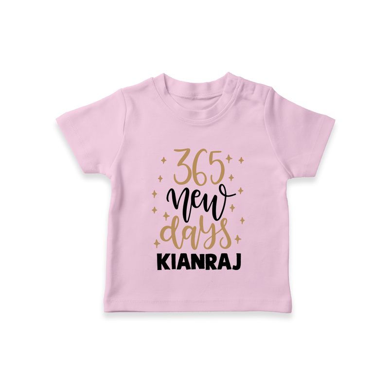 365 New Days – Minimal Gold Theme| Customized T-Shirt for Kids - BABY PINK - 0-5 Months Old (Chest 17")
