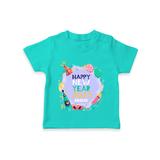 "Happy New Year 2025 - Treasured Moments With Our Customized T-Shirt for Kids With Name" - TEAL - 0-5 Months Old (Chest 17")