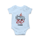 "Happy New Year 2025 - A Special Day With Our Customized Romper for Babies With Name" - BABY BLUE - 0 - 3 Months Old (Chest 16")