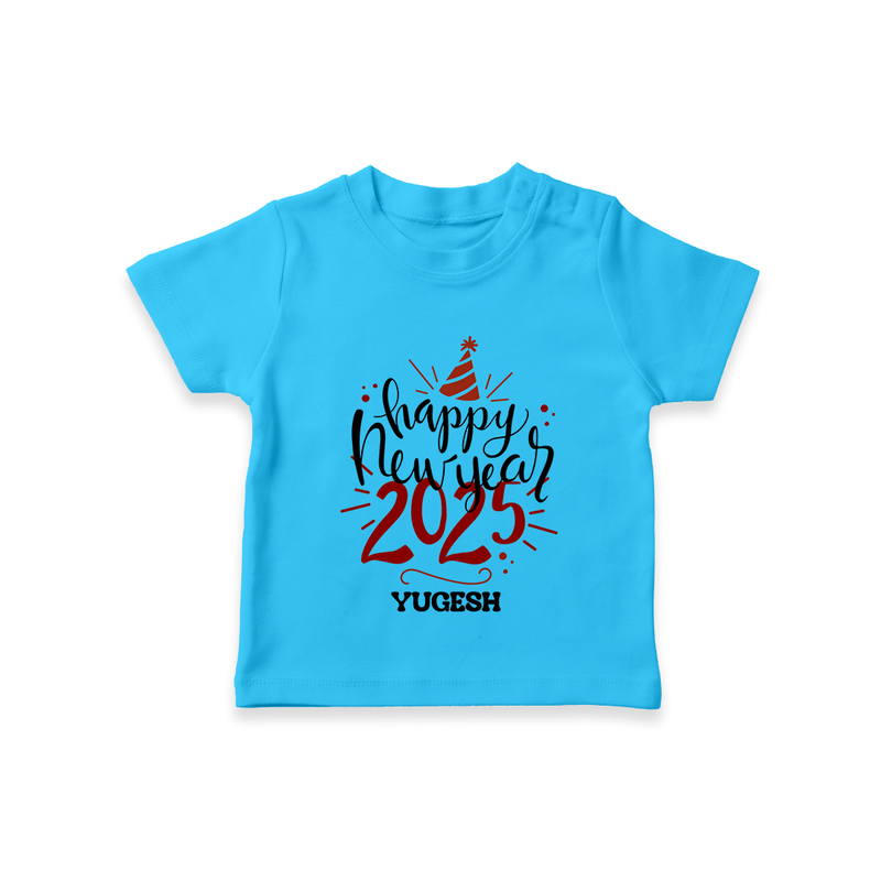 "Happy New Year 2025 - A Special Day With Our Customized T-Shirt for Kids With Name" - SKY BLUE - 0-5 Months Old (Chest 17")