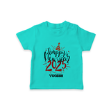 "Happy New Year 2025 - A Special Day With Our Customized T-Shirt for Kids With Name" - TEAL - 0-5 Months Old (Chest 17")