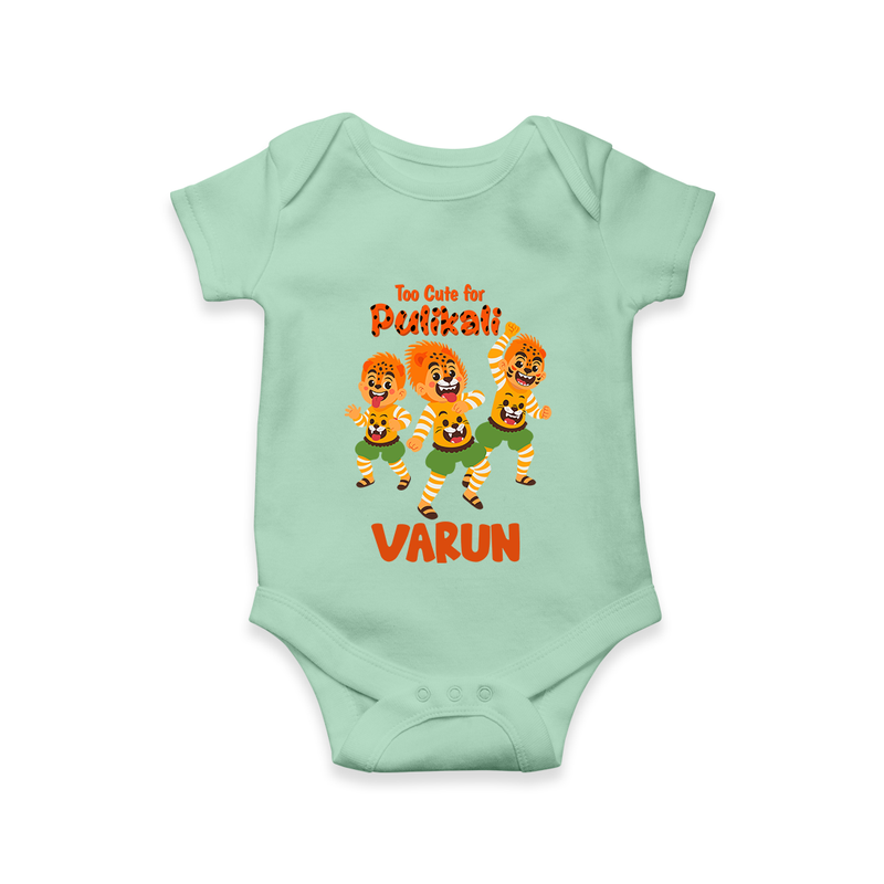 Too Cute for Pulikali Romper / Onesie | Custom Baby Romper / Onesie for Onam Fun - MINT GREEN - New Born (Chest 14")