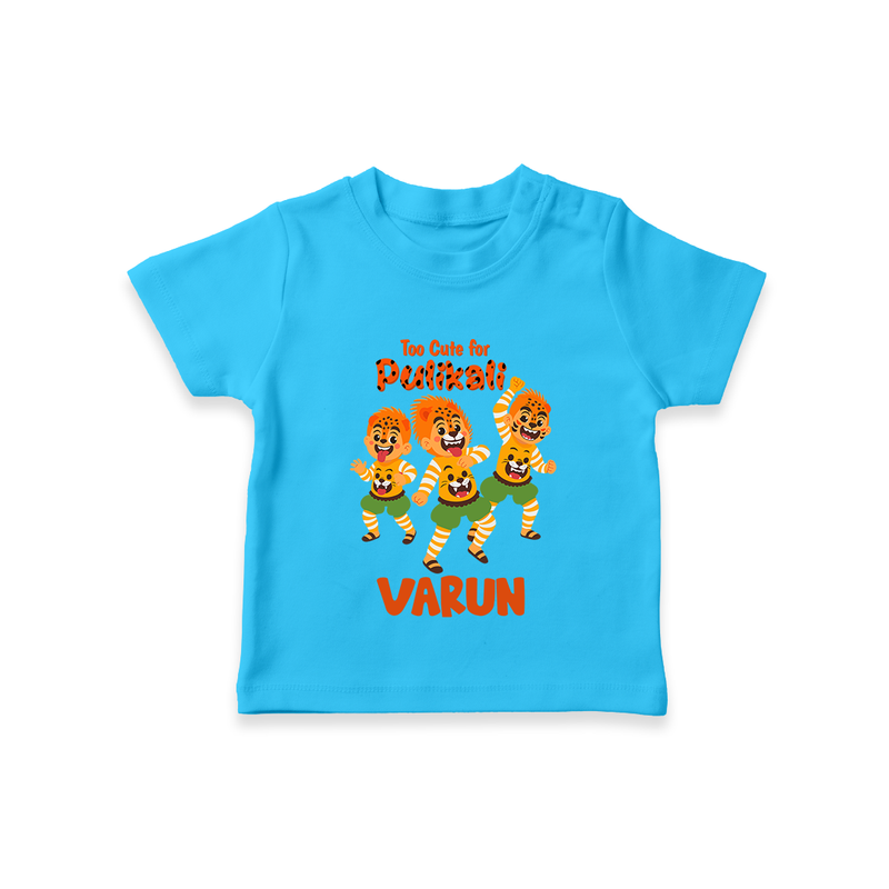 Too Cute for Pulikali T-Shirt | Custom Baby T-Shirt for Onam Fun - SKY BLUE - 0-5 Months Old (Chest 17")