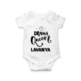 Drama Queen Personalized Romper - WHITE - New Born (Chest 14")