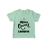 Drama Queen Personalized TShirt - MINT GREEN - 0-5 Months Old (Chest 17")