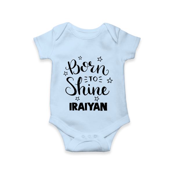 Born To Shine Personalized Romper - BABY BLUE - New Born (Chest 14")