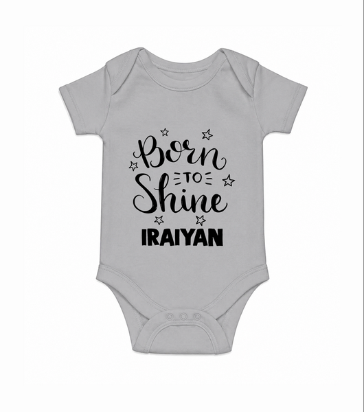 Born To Shine Personalized Romper - GREY - New Born (Chest 14")