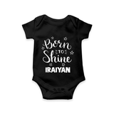 Born To Shine Personalized Romper - BLACK - New Born (Chest 14")