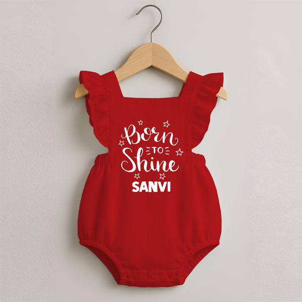 Born To Shine Personalized Romper Frock - RED - 0 - 3 Months Old (Chest 19")