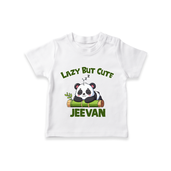 Lazy But Cute Personalized TShirt - WHITE - 0-5 Months Old (Chest 17")