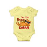 I'm The Boss Personalized Romper - PASTEL YELLOW - New Born (Chest 14")