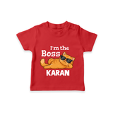I'm The Boss Personalized TShirt - RED - 0-5 Months Old (Chest 17")
