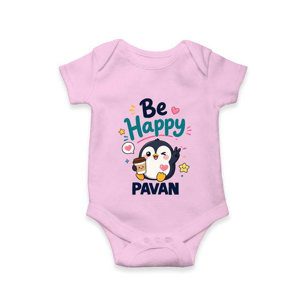Be Happy Penguin Personalized Romper - BABY PINK - New Born (Chest 14")