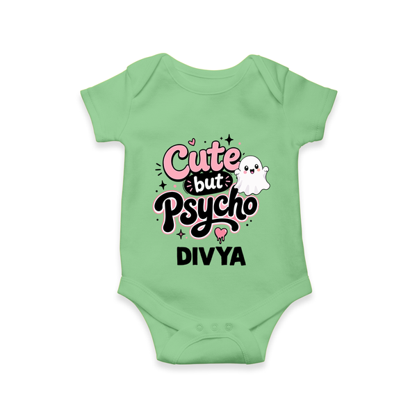 Cute But Psycho Personalized Romper - GREEN - New Born (Chest 14")