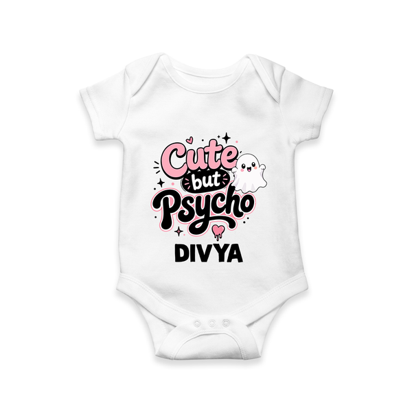 Cute But Psycho Personalized Romper - WHITE - New Born (Chest 14")