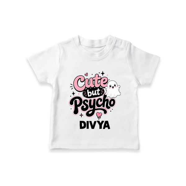 Cute But Psycho Personalized TShirt - WHITE - 0-5 Months Old (Chest 17")
