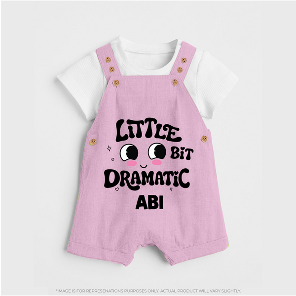 Little Bit Dramatic Personalized Dungaree - BABY PINK - 0 - 5 Months Old (Chest 18")