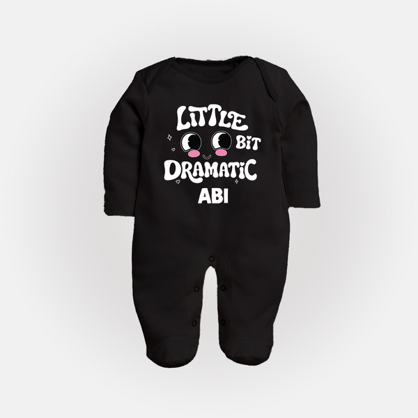 Little Bit Dramatic Personalized Full Body Suit - BLACK - New Born (Chest 7.5")