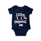 Little Bit Dramatic Personalized Romper - NAVY BLUE - New Born (Chest 14")