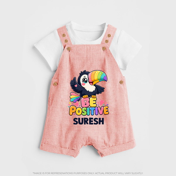 Be Positive Personalized Dungaree - PEACH - 0 - 5 Months Old (Chest 18")