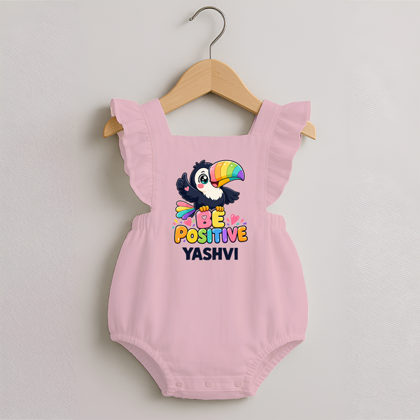 Be Positive Personalized Romper Frock - BABY PINK - 0 - 3 Months Old (Chest 19")