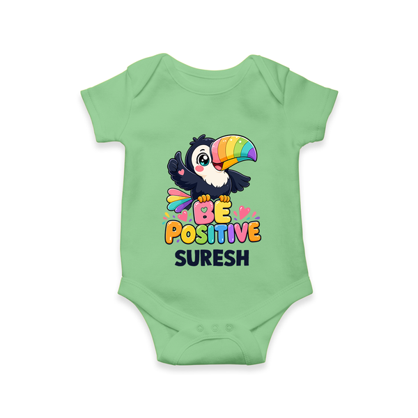 Be Positive Personalized Romper - GREEN - New Born (Chest 14")