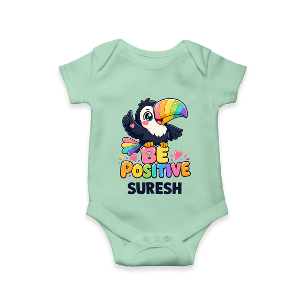 Be Positive Personalized Romper - MINT GREEN - New Born (Chest 14")