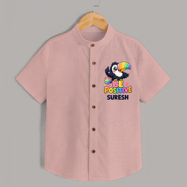 Be Positive Personalized Shirt - PEACH - 0 - 6 Months Old (Chest 23")