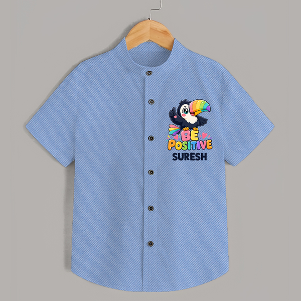 Be Positive Personalized Shirt - SKY BLUE - 0 - 6 Months Old (Chest 23")