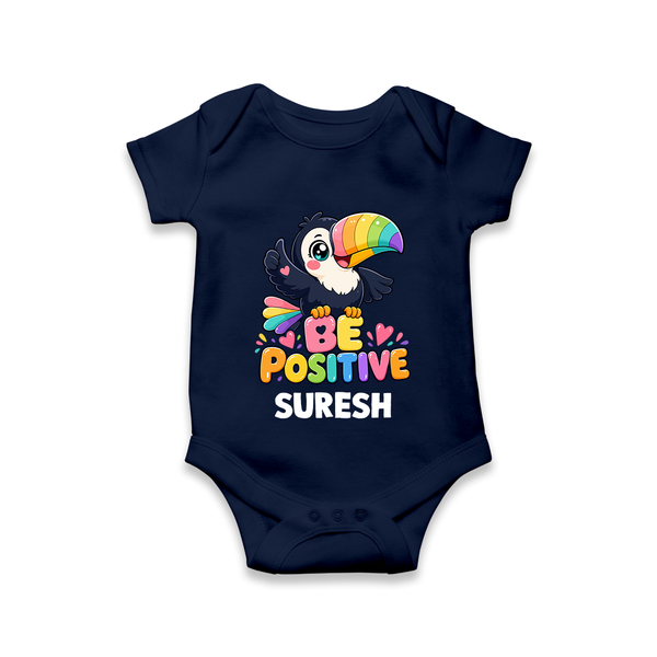 Be Positive Personalized Romper - NAVY BLUE - New Born (Chest 14")