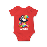 Be Positive Personalized Romper - RED - New Born (Chest 14")