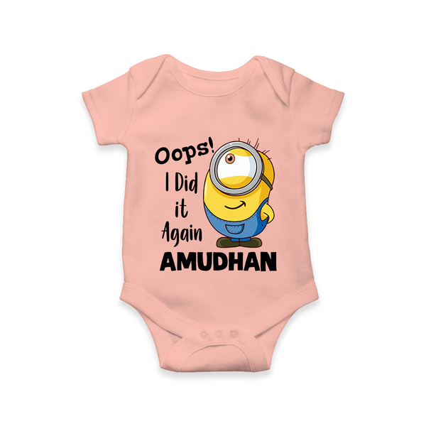 Oops! I Did It Again Personalized Romper - PEACH - New Born (Chest 14")