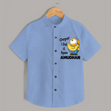 Oops! I Did It Again Personalized Shirt - SKY BLUE - 0 - 6 Months Old (Chest 23")