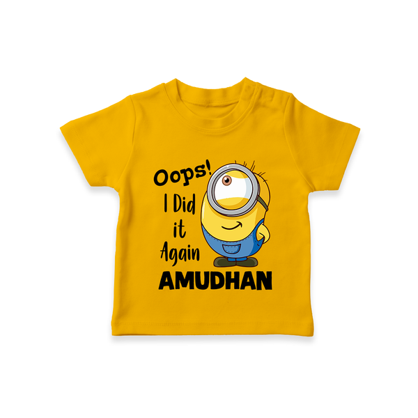 Oops! I Did It Again Personalized TShirt - CHROME YELLOW - 0-5 Months Old (Chest 17")
