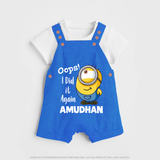 Oops! I Did It Again Personalized Dungaree - COBALT BLUE - 0 - 5 Months Old (Chest 18")