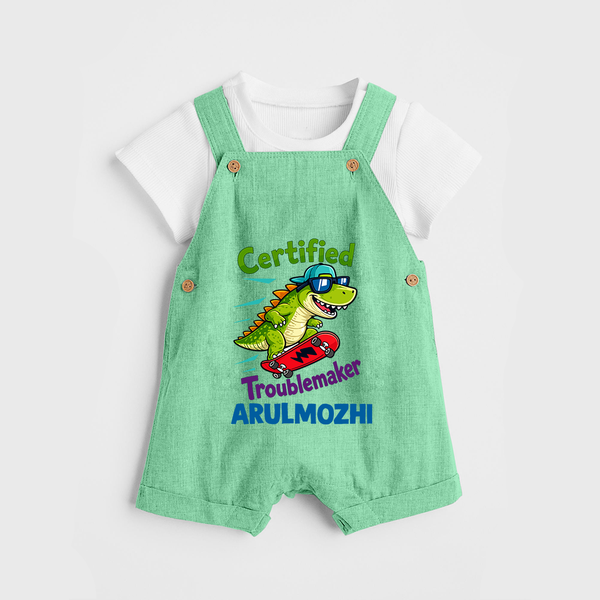Certified Troublemaker Personalized Dungaree - GREEN - 0 - 5 Months Old (Chest 18")