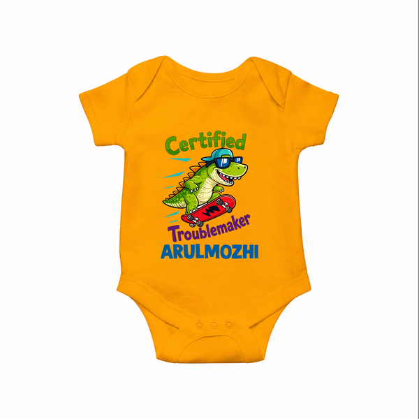Certified Troublemaker Personalized Romper - CHROME YELLOW - New Born (Chest 14")