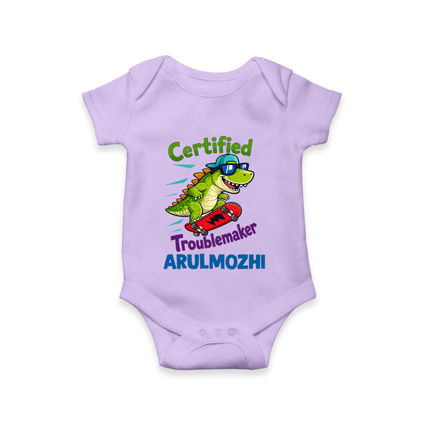 Certified Troublemaker Personalized Romper - LILAC - New Born (Chest 14")